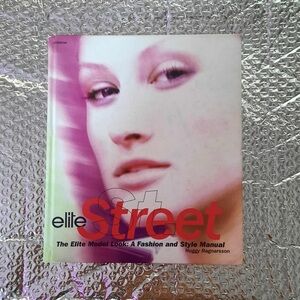 ELITE STREET- THE ELITE MODEL LOOK: A FASHION AND STYLE MANUAL BOOK • 1998